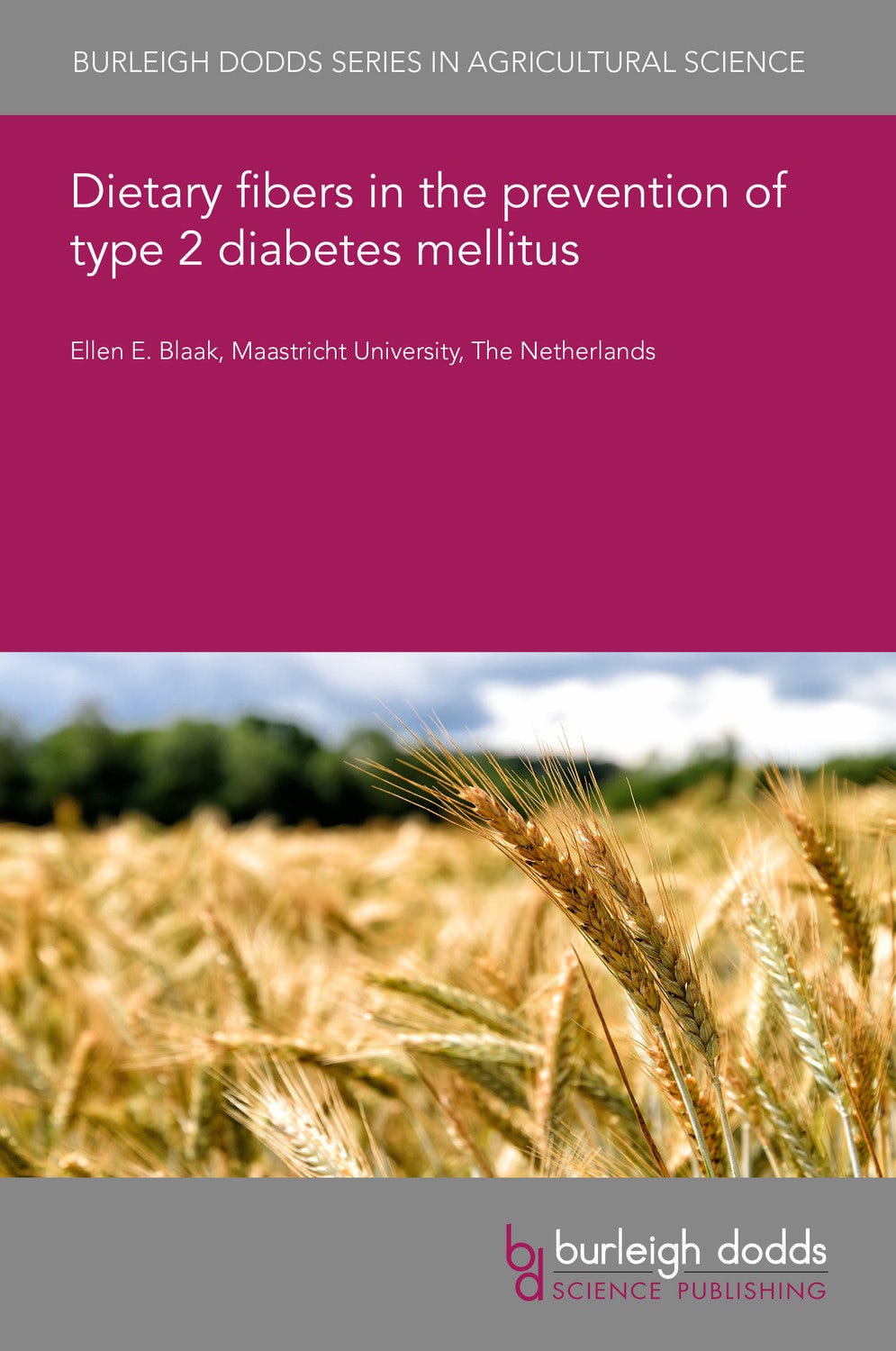 Book cover image for Dietary fibers in the prevention of type 2 diabetes mellitus ISBN: 9781801461535